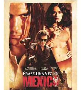 Once upon a time in Mexico