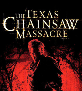 The Texas Chainsaw Massacre