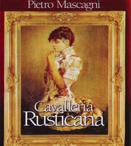 Mascagni: Cavalleria rusticana