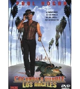 Crocodile Dundee In Los Angeles