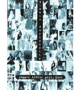 Alanis Morissette -  Jagged Little Pill Live