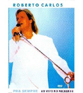 Roberto Carlos - Pra Sempre