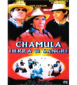 Chamula - Tierra de Sangre