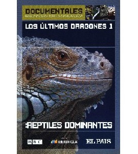 Documentales BBC - Los Ultimos Dragones 1 - Reptiles Dominan