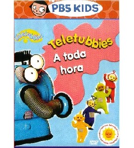 Teletubbies - A toda hora