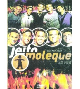 Jeito Moleque - Me Faz Feliz - Ao Vivo