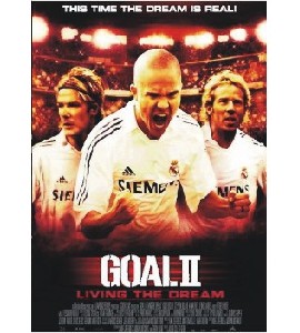 Goal! 2 - Living the Dream...