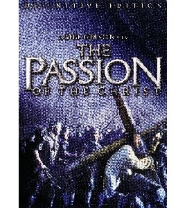 The Passion of the Christ - Definitive Edition - 2 Disc The Passion of the Christ - Definitive Edition - 2 Disc