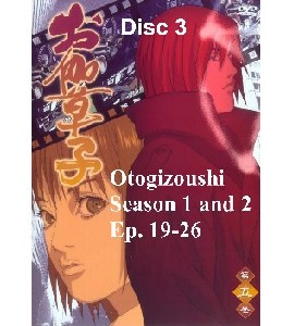 Otogizoushi - Season 1 and 2 - Disc 3 - Ep 19-26 Otogizoushi - Season 1 and 2 - Disc 3 - Ep 19-26