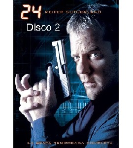 24 - Season 6 - Disc 2