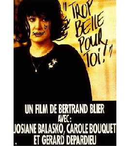 Trop Belle Pour Toi - Too Beautiful for You