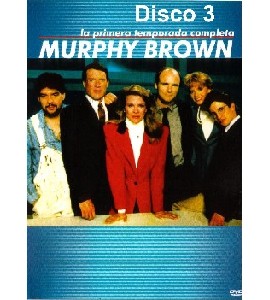 Murphy Brown - Season 1 - Disc 3 Murphy Brown - Season 1 - Disc 3