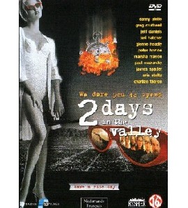 2 Days in the Valley