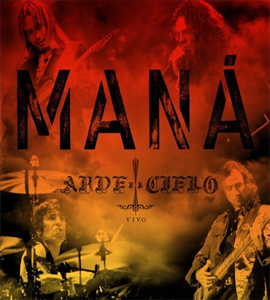 Mana - Arde el Cielo