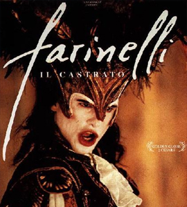 Farinelli, il Castrato