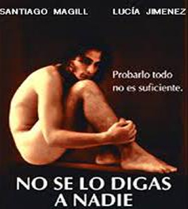 No se lo Digas a Nadie