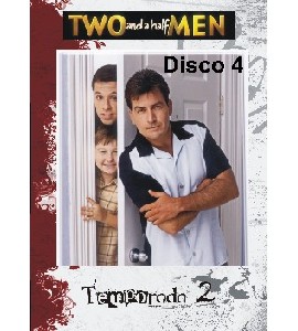 Two and a Half Men - Season 2 - Disc 4 Two and a Half Men - Season 2 - Disc 4