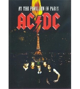 AC/DC - Live At The Pavillon Paris AC/DC - Live At The Pavillon Paris
