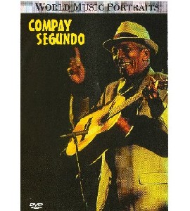 Compay Segundo - Cuban Legend Compay Segundo - Cuban Legend