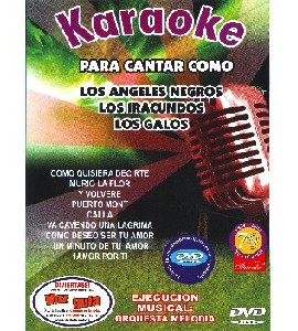 Karaoke para Cantar como Los Angeles Negros, Los Iracundos y