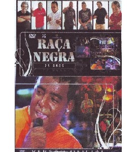 Raca Negra - 25 Anos