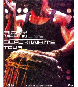 Blu-ray - Ricky Martin Live - Black and White Tour Blu-ray - Ricky Martin Live - Black and White Tour