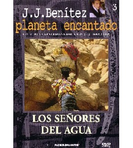 J.J. Benitez - Planeta Encantado - 03 - Los Senores del Agua J.J. Benitez - Planeta Encantado - 03 - Los Senores del Agua