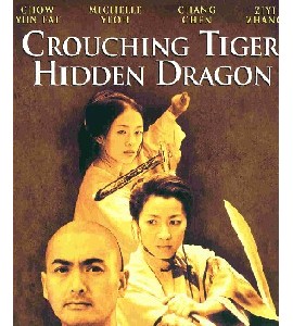 Blu-ray - Crouching Tiger Hidden Dragon - Wo hu cang long Blu-ray - Crouching Tiger Hidden Dragon - Wo hu cang long