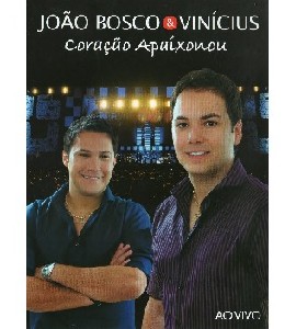 Joao Bosco & Vinicius - Coracao Apaixonou Ao Vivo Joao Bosco & Vinicius - Coracao Apaixonou Ao Vivo
