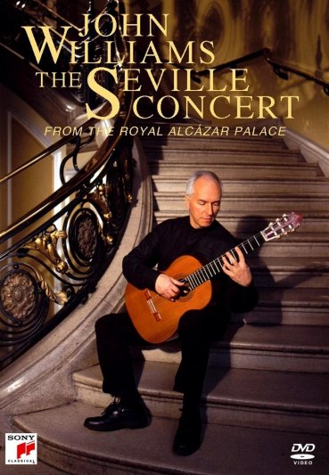 John Williams - The Seville Concert John Williams - The Seville Concert