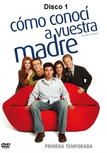 Como Conoci a Vuestra Madre - Temporada 1 - Disco 1