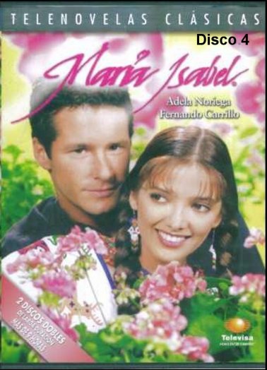 Maria Isabel - Disc 4 Maria Isabel - Disc 4