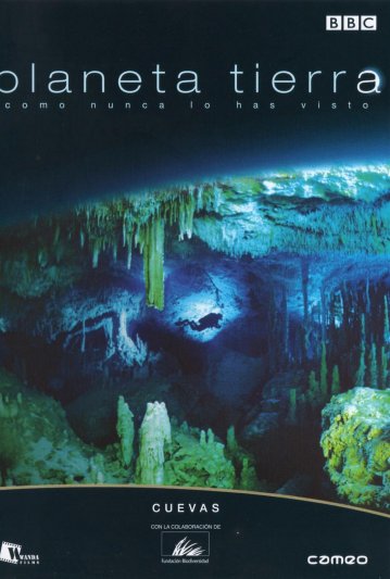 Planet Earth - 4 - Caves Planet Earth - 4 - Caves