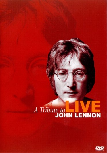 A Tribute to John Lennon Live