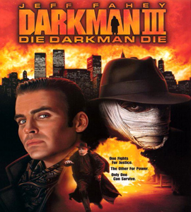 Darkman III: Die Darkman Die
