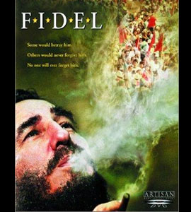 Fidel - Libertador o Dictador
