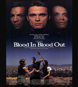 Blood In Blood Out