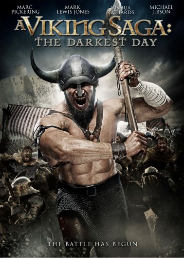 A Viking Saga: The Darkest Day A Viking Saga: The Darkest Day