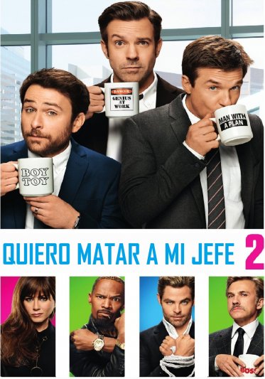 Quiero matar a mi jefe 2