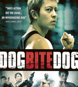 Gau ngao gau - Dog Bite Dog