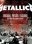 Metallica: Orgullo pasión y gloria. Tres noches en la ciudad de México.