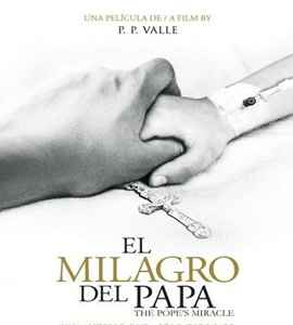 El milagro del Papa