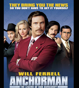 Anchorman The Legend of Ron Burgundy