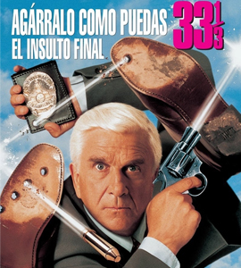 The Naked Gun 33 1/3: The Final Insult
